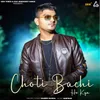 About Choti Bachi Ho Kya Song